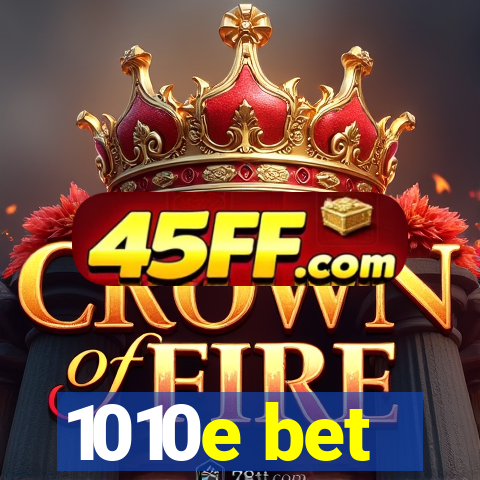 1010e bet
